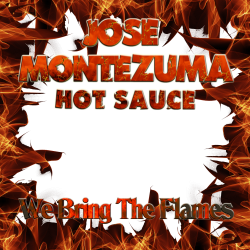 Jose Montezuma Chilli Chili Sauces Hot Sauce We Bring The Flames